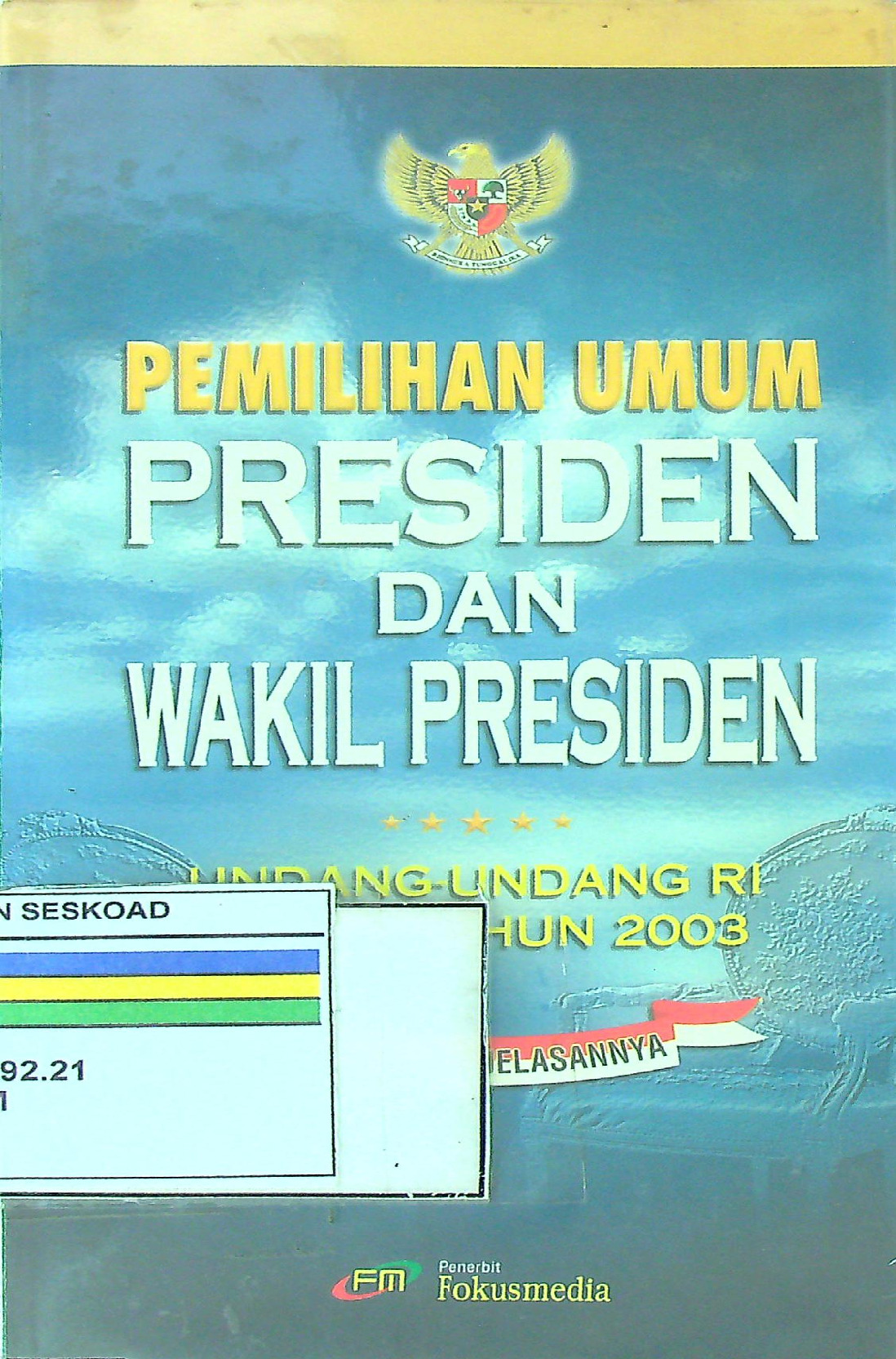 Pemilihan Umum Presiden Dan Wakil Presiden